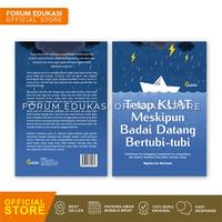 Gambar TETAP KUAT MESKIPUN BADAI DATANG BERTUBI-TUBI dari Forum Edukasi Official Shop Kab. Bantul 3 Tokopedia