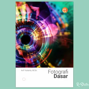 Buku Fotografi Dasar - Arif Yulianto