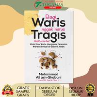 Gambar BAGI WARIS NGGAK HARUS TRAGIS KARYA MUHAMMAD ALI ASH SHABUNI dari Togamas Dieng Malang Kota Malang 1 Tokopedia