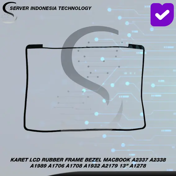 Gambar KARET LCD RUBBER FRAME BEZEL MACBOOK A1466 A1706 A2337 A2338 A1989 dari SERVER INDONESIA TECHNOLOGY TOPED Kota Administrasi Jakarta Barat 3 Tokopedia