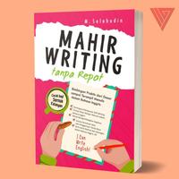 Gambar BUKU MAHIR WRITING TANPA REPOT - BUKU PANDUAN MENULIS ILMIAH dari Iyigbookstore Kab. Bantul 1 Tokopedia