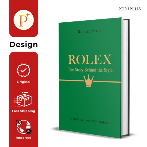 Gambar Rolex: The Story Behind the Style - 9781800787179 dari Periplus Bookshop_NEW Kota Administrasi Jakarta Timur Tokopedia
