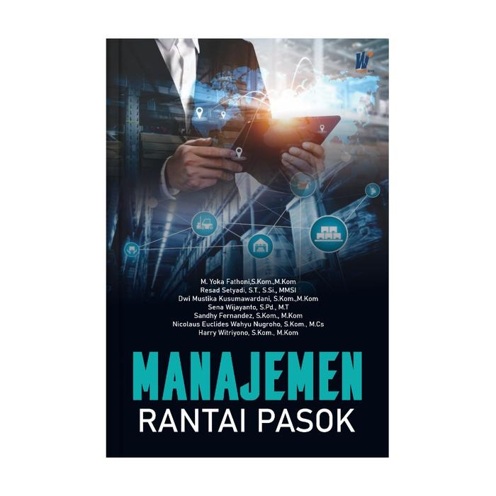 Gambar [ORI] Manajemen Rantai Pasok by M. Yoka Fathoni, S.Kom., M.Kom., dkk dari tokowawasanilmubms Kota Yogyakarta Tokopedia