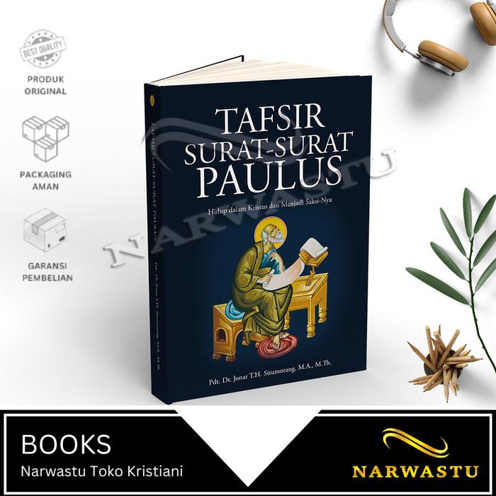 Gambar Tafsir Surat-Surat Paulus -Hidup Dlm Kristus & Menjadi Saksi-Nya-AOB349 dari Narwastu Toko Kristiani_NEW Kab. Sleman Tokopedia