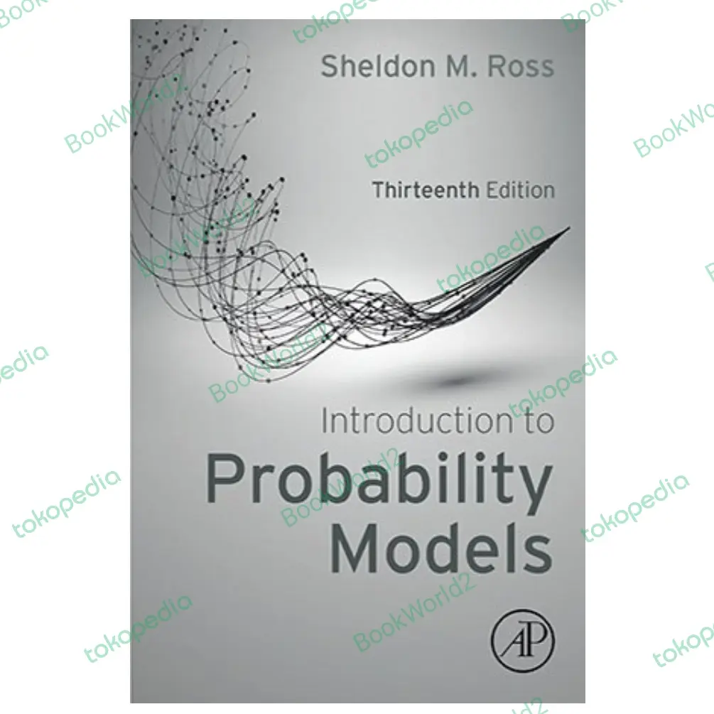 Buku Introduction to Probability Models, 13th Edition by sheldon ross