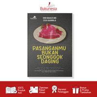 Gambar Buku Self Improvement - Pasanganmu Bukan Seonggok Daging (Bukunesia) dari Bukunesia Store Kab. Sleman 1 Tokopedia
