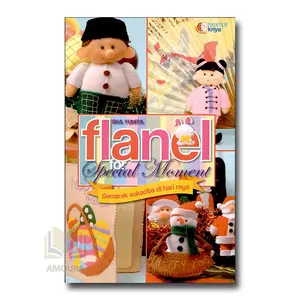 Flanel Special Moment - Panduan Kreasi Usaha Ornamen dari Bahan Flanel