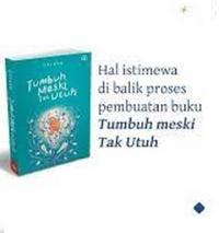Gambar Buku Tumbuh Meski Tak Utuh - Caraka - Reguler dari Millennia Bookstore Kota Depok 3 Tokopedia