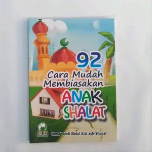 Buku Saku 92 Cara Mudah Membiasakan Anak Shalat