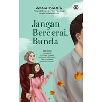 Gambar Buku Jangan Bercerai, Bunda - Asma Nadia - Novel dari Mizan Store Official Kota Depok 3 Tokopedia