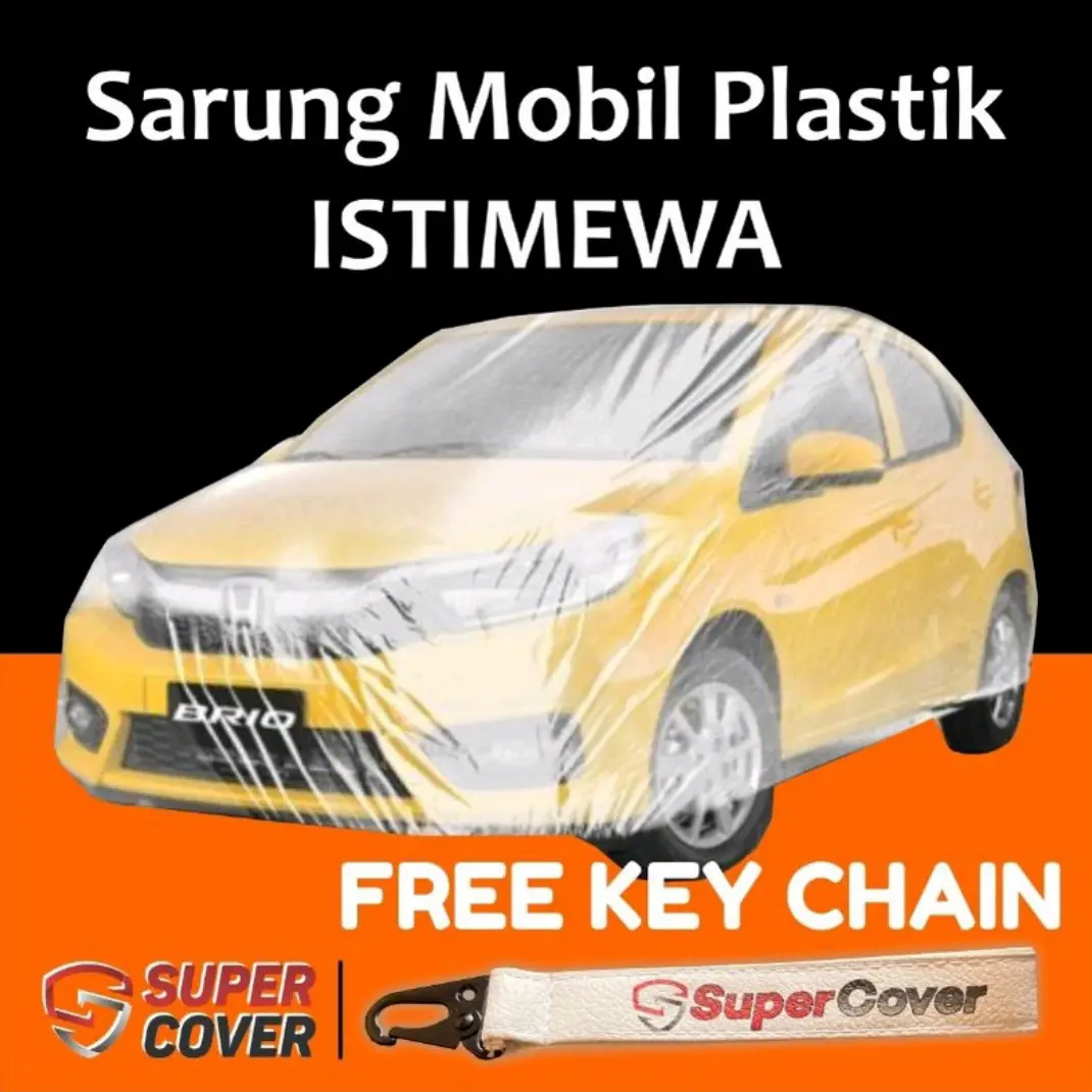 Car Cover mobil penutup body mobil sarung mobil Honda Brio plastik transparan tebal anti air dan waterproof