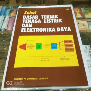 Buku dasar teknik tenaga listrik dan elektronika daya by Zuhal
