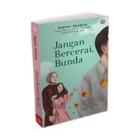 Gambar Buku Jangan Bercerai, Bunda - Asma Nadia - Novel dari Mizan Store Official Kota Depok 1 Tokopedia