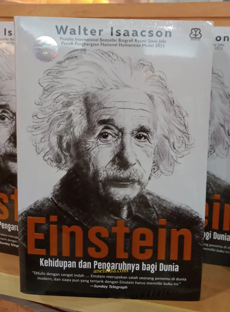 EINSTEIN - KEHIDUPAN DAN PENGARUHNYA BAGI DUNIA (OLEH WALTER ISAACSON)