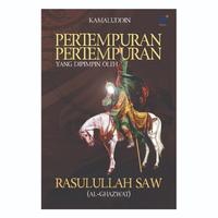 Gambar Pertempuran-pertempuran Yang dipimpin oleh Rasulullah SAW (Al-Ghazwat) dari tokowawasanilmubms Kota Yogyakarta 1 Tokopedia