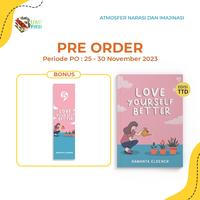 Gambar Pre Order Buku Self Improvement Love Yourself Better - Samanta Elsener dari Bumi Fiksi Makassar Kota Makassar 1 Tokopedia