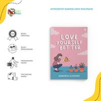 Gambar Buku Self Improvement Love Yourself Better - Samanta Elsener - Gagas M dari bumifiksijakarta Jakarta Selatan 1 Tokopedia