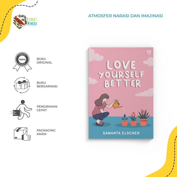 Gambar Buku Self Improvement Love Yourself Better - Samanta Elsener - Gagas M dari bumifiksijakarta Jakarta Selatan Tokopedia
