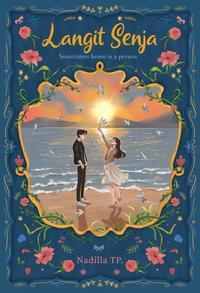 Gambar Pre Order Buku Novel Langit Senja - Nadilla T.P - Rainbook Publishing dari Bumi Fiksi Makassar Kota Makassar 1 Tokopedia