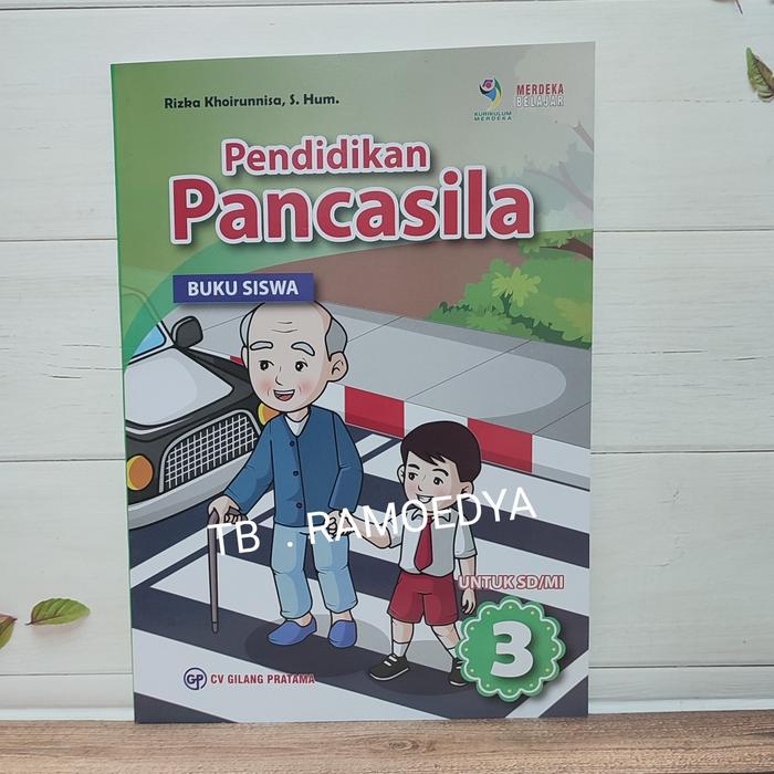 Jual Buku Pendidikan Pancasila SD kelas 3 Kurikulum Merdeka Gilang ...