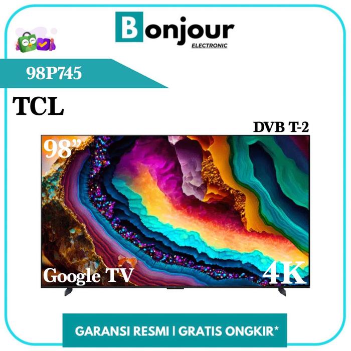 Gambar Smart Google TV 98 Inci TCL 98P745 UHD Google TV TCL 98 Inch 4K dari Bonjour Electronic Official Kota Depok Tokopedia
