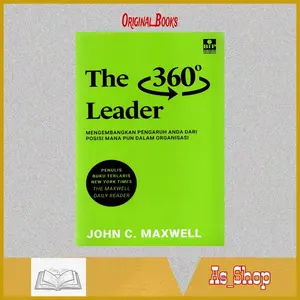 THE 360 LEADER MENGEMBANGKAN PENGARUH ANDA John C Maxwell