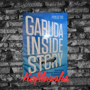 Buku Garuda Inside Story By : Prasetyo