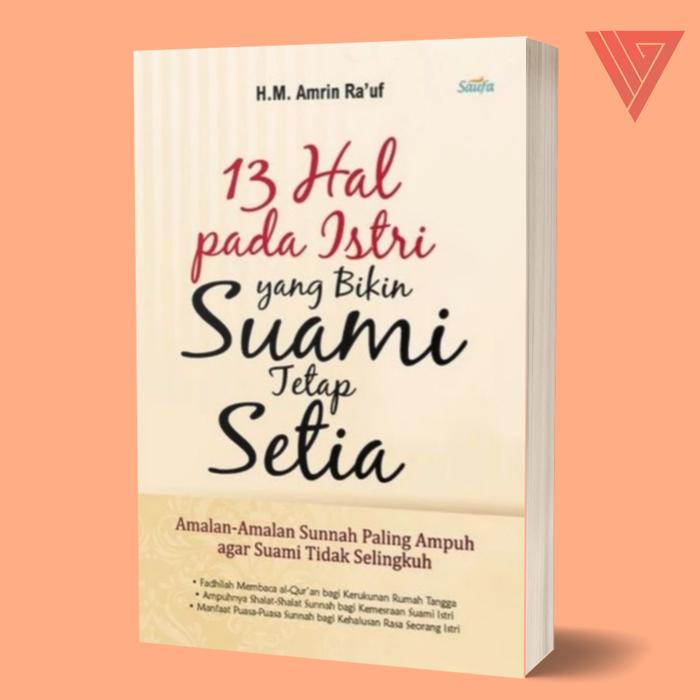 Gambar buku 13 HAL PADA ISTRI YANG BAIK SUAMI TETAP SETIA dari Iyigbookstore Kab. Bantul Tokopedia