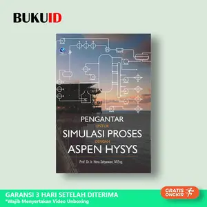 Buku Pengantar Untuk Simulasi Proses Dengan Aspen Hysys