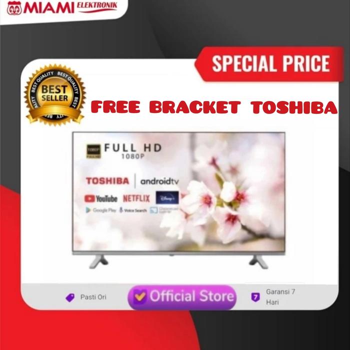 Gambar Toshiba 43 Inch Full HD Android Smart TV / 43V35KP Free Bracket dari MIAMI ELEKTRONIK Kota Surabaya Tokopedia