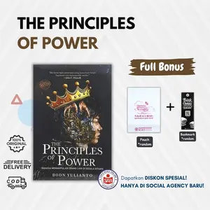 The Principles Of Power - Rahasia Memanipulasi Orang - Dion Yulianto