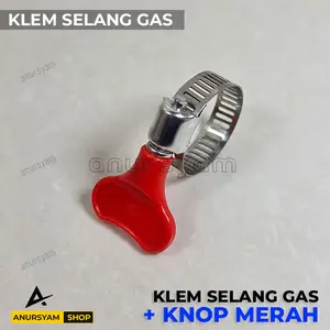 Klem Selang Kupu kupu / Klem Selang Gas Elpiji Selang Air + Knop Merah