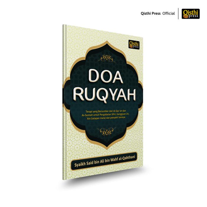 Gambar Doa Ruqyah - Terapi yang Bersumber dari Al-Qur`an dan As-Sunnah dari Qisthi Press Kota Administrasi Jakarta Timur Tokopedia