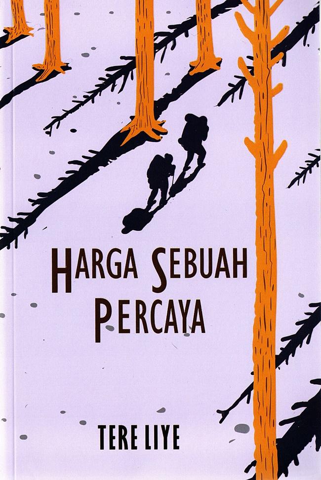 Gambar Tere Liye Novel Harga Sebuah Percaya dari MojokStore_NEW Kab. Sleman Tokopedia