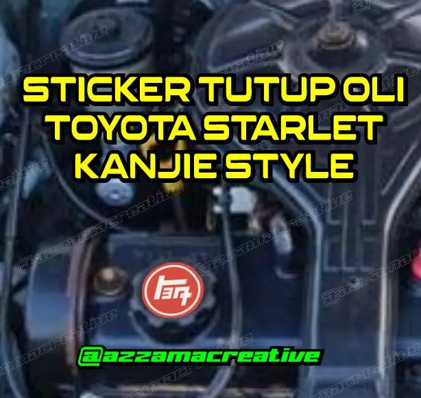 Stiker Toyota Tutup Oli mesin Starlet 2
