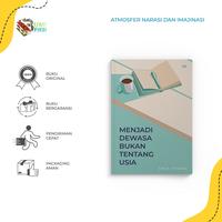 Gambar Buku Novel - Menjadi Dewasa Bukan Tentang Usia - Mediakita -Bumi Fiksi dari bumifiksijakarta Jakarta Selatan 1 Tokopedia