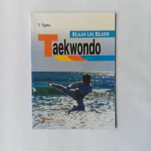 Buku Belajar Ilmu Beladiri Taekwondo