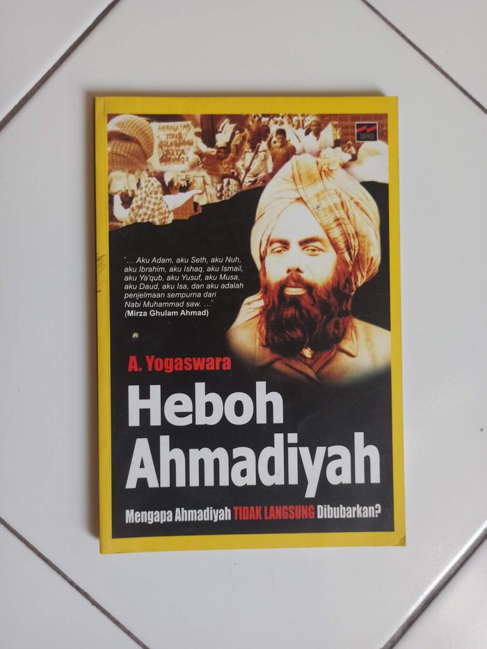 Gambar Buku Heboh Ahmadiyah Penulis A. Yogaswara dari Toko Buku Bekas Aksiku Kota Administrasi Jakarta Timur Tokopedia