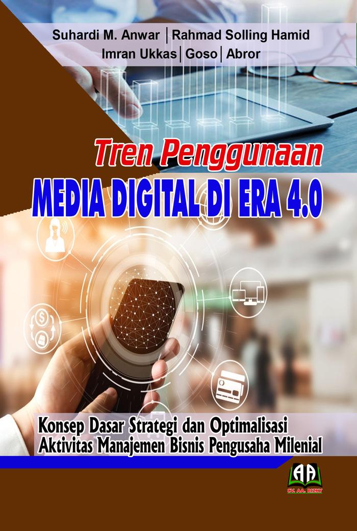 Gambar TREN PENGGUNAAN MEDIA DIGITAL DI ERA 4.0: Konsep Dasar Strategi dan... dari Griya Pintar Rizky Kota Cilegon Tokopedia