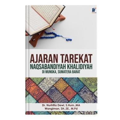 Gambar Ajaran Tarekat Naqsyabandiyah Khalidiyah Di Mungka, Sumatera Barat dari tokowawasanilmubms Kota Yogyakarta Tokopedia