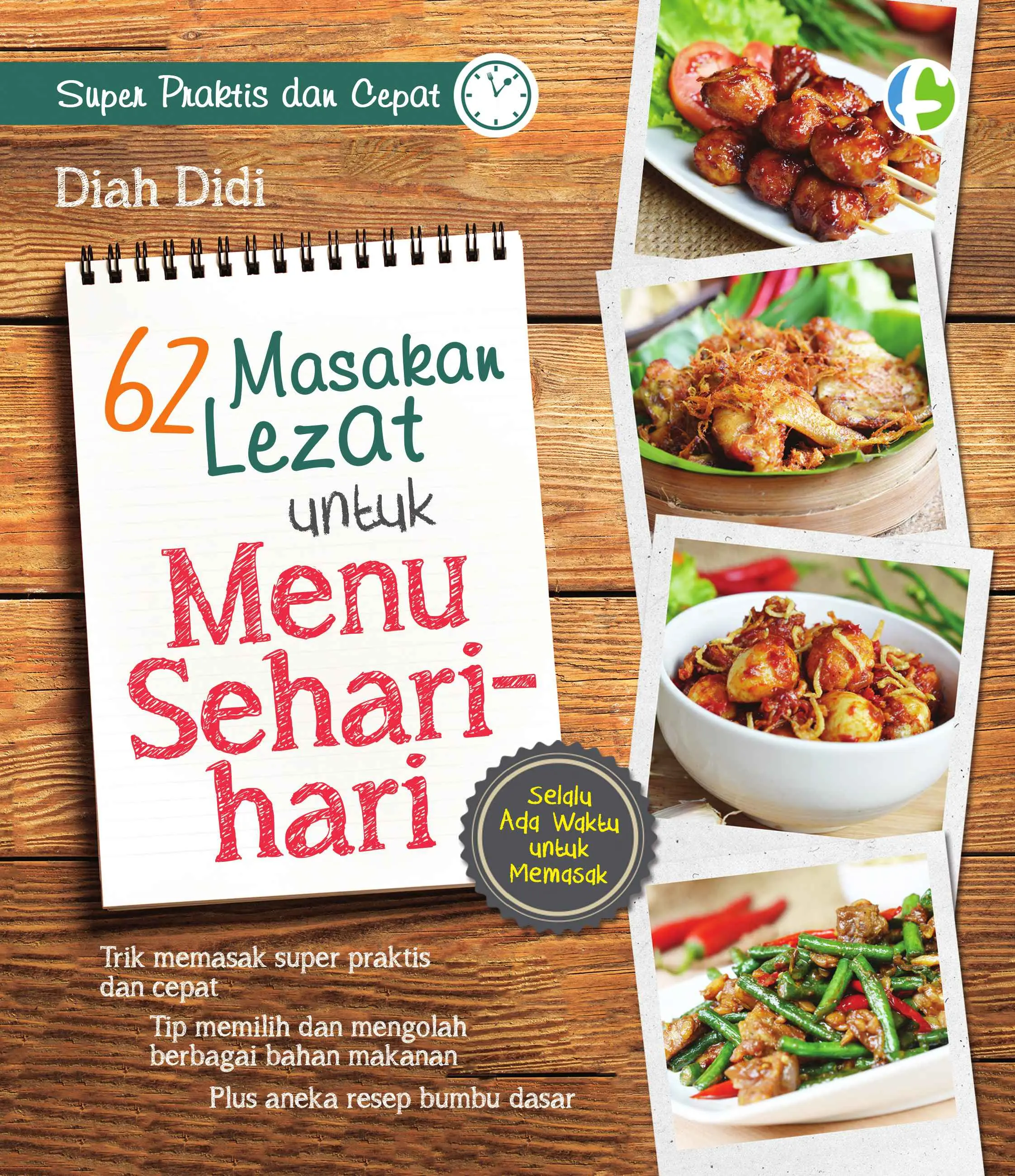 Buku 62 Masakan Lezat untuk Menu Sehari-hari - Diah Didi