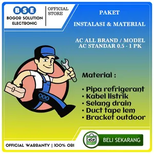 PAKET JASA PEMASANGAN & BAHAN MATERIAL AC - AC STANDAR 0.5 PK - 1 PK