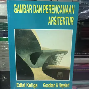 Gambar dan Perencanaan Arsitektur Edisi 3 Goodban Original