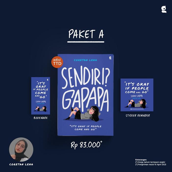 Gambar PRE ORDER - SENDIRI ? GAPAPA l IT'S OKAY IF PEOPLE COME AND GO - LENA - PO SOON dari bumifiksipadang Kota Padang 3 Tokopedia