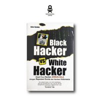Gambar Black Hacker VS White Hacker - Akbar Kaelola dari KETEMUBUKUONLINE Kab. Sleman 1 Tokopedia
