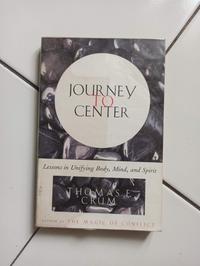 Gambar Journey To Center : Lessons in Unifying Body, Mind, and Spirit dari Toko Buku Bekas Aksiku Kota Administrasi Jakarta Timur 1 Tokopedia