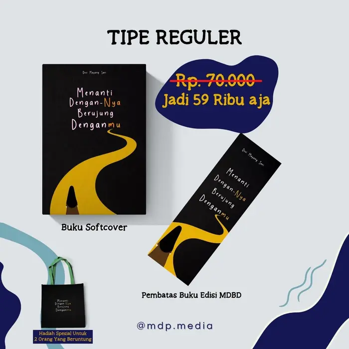 Gambar PRE ORDER - MENANTI DENGANNYA BERUJUNG DENGANMU - DESI MAYANG SARI - PO SOON dari bumifiksipadang Kota Padang 4 Tokopedia