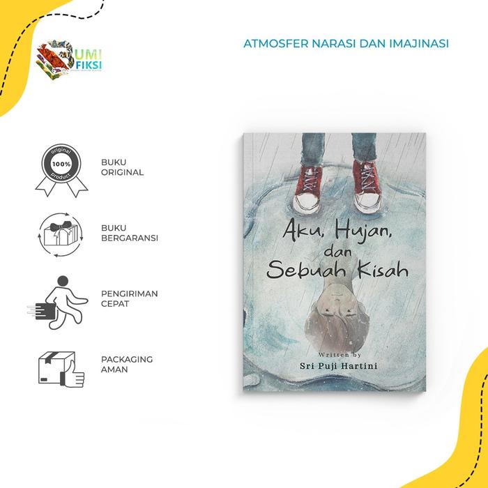 Gambar Buku Novel - Aku, Hujan Dan Sebuah Kisah - Akad x Skuad - Bumifiksi dari bumifiksijakarta Jakarta Selatan Tokopedia