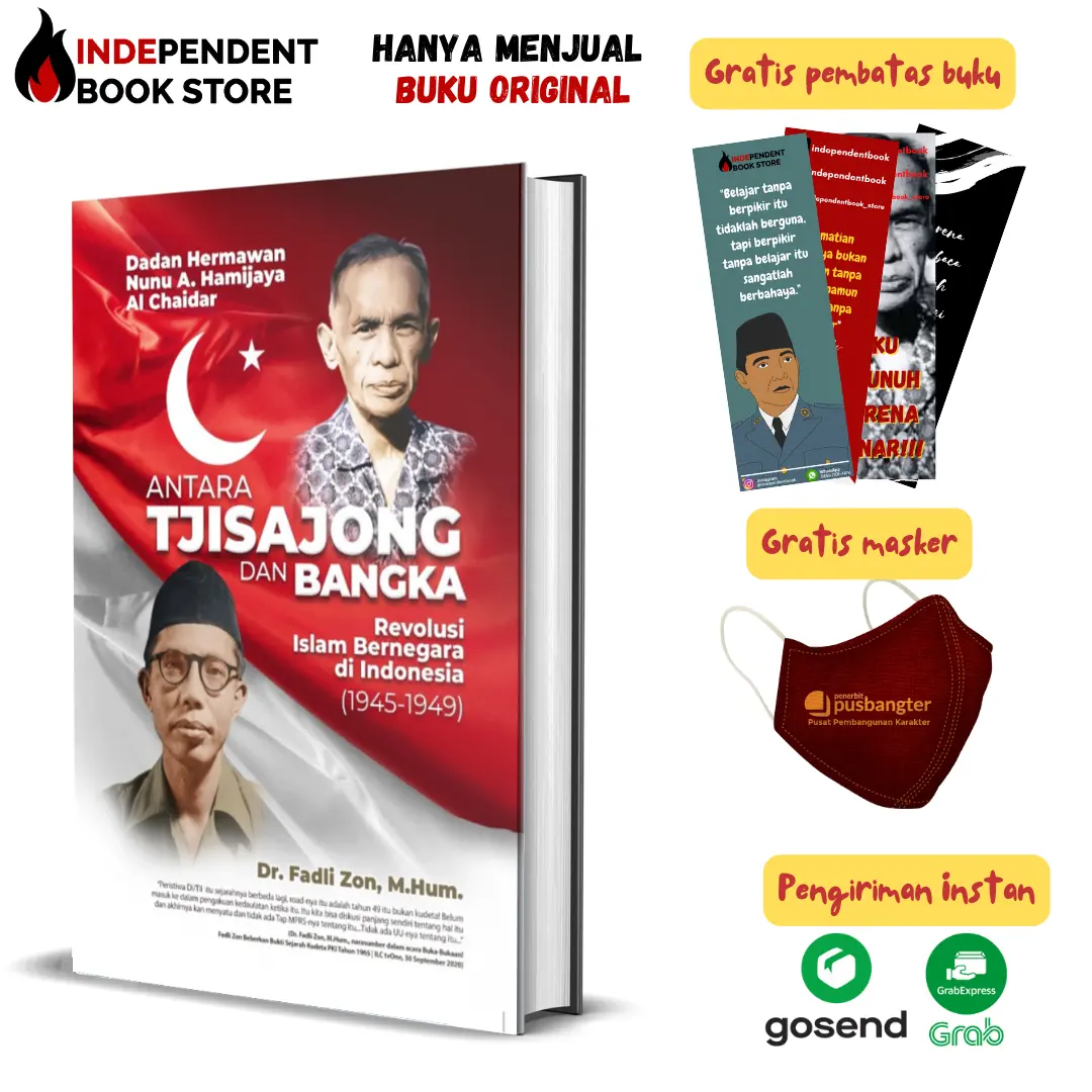 ANTARA TJISAJONG DAN BANGKA; Revolusi Islam Bernegara di Indonesia