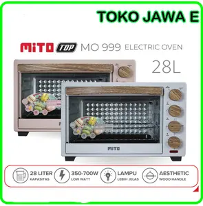 OVEN MITO MO 999 TOP Oven Listrik kapasitas 28L Low watt - TERBARU GARANSI RESMI 1 TH